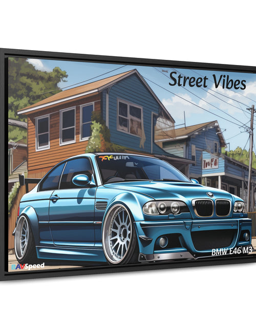 Load image into Gallery viewer, BAVSpeed BMW E46 M3 &quot;Sreet Vibes&quot; Framed Canvas Print
